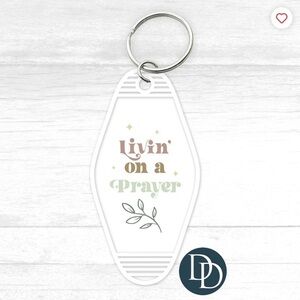 Livin on a prayer white motel‎ keychain